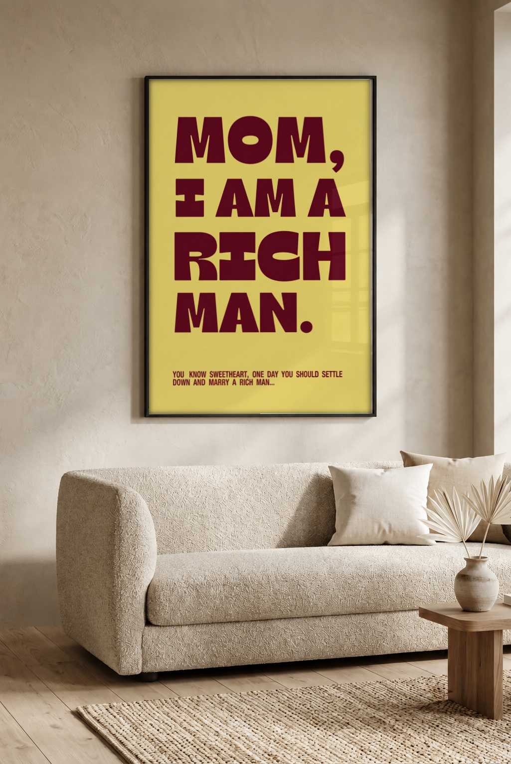 Pop Art - Mom, I am a Rich Man framed print in a room