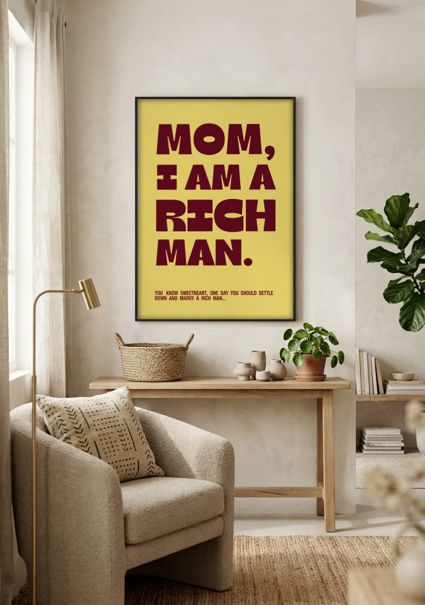 Pop Art - Mom, I am a Rich Man framed print in a room